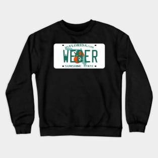 Florida Weber Grill License Plate Crewneck Sweatshirt